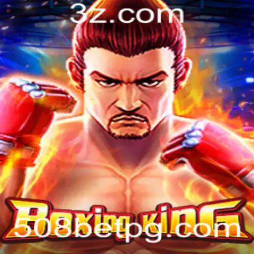 BoxingKing: Guia Completo sobre o Jogo e a Estratégia 508 Bet