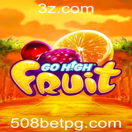 GoHighFruit: Descubra o Jogo Inovador e as Regras do 508 Bet