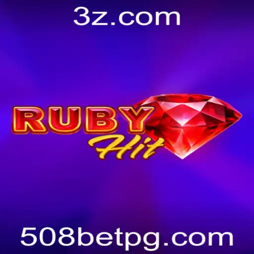 Descubra o Fascinante Mundo de RubyHit e a Estratégia 508 Bet