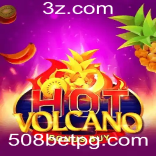Explorando os Detalhes do Jogo HotVolcanoBonusBuy e a Estratégia 508 Bet